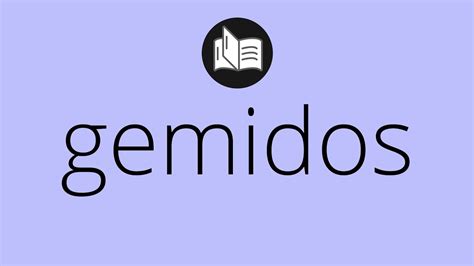 gemidos|Gemidos .